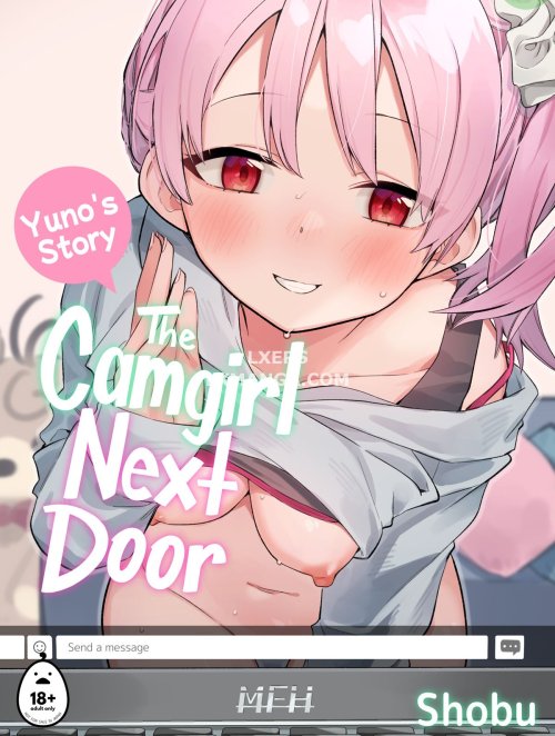 The Camgirl Next Door - Yuno's Story